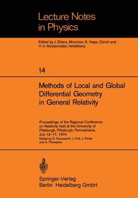 methods of local and global differential geometry in general relativity: proceedings of the regional conference on relativity held at the university o (en Inglés) portada methods of local and global differential geometry in general relativity: proceedings of the regional conference on relativity held at the university o (en Inglés)