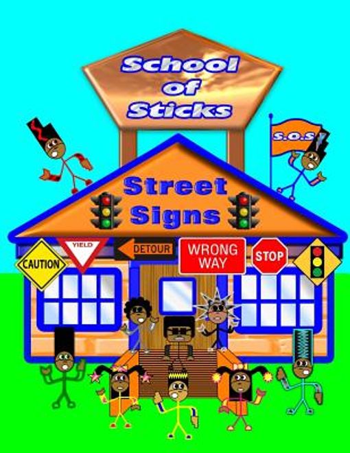 School of Sticks Street Signs: Street Signs (en Inglés) portada School of Sticks Street Signs: Street Signs (en Inglés)