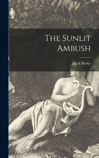 portada The Sunlit Ambush (en Inglés)