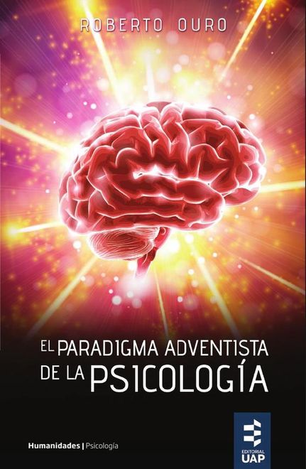 El paradigma adventista de la psicología (in Spanish) portada El paradigma adventista de la psicología (in Spanish)