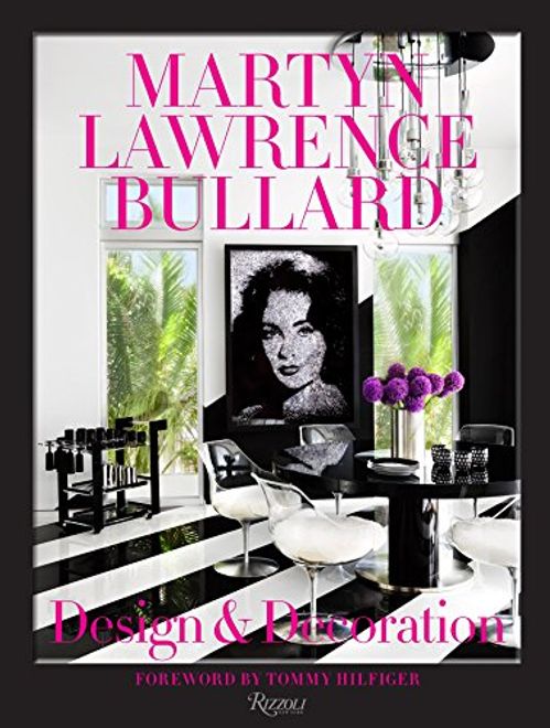 Martyn Lawrence Bullard: Design and Decoration portada Martyn Lawrence Bullard: Design and Decoration