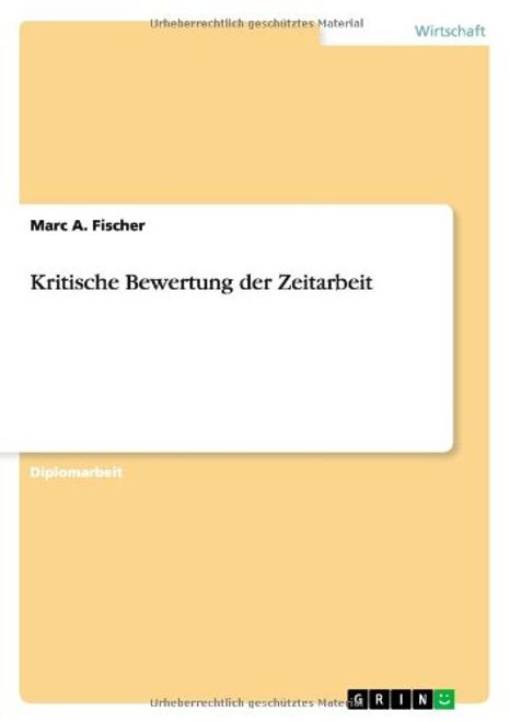 Kritische Bewertung der Zeitarbeit (German Edition) portada Kritische Bewertung der Zeitarbeit (German Edition)
