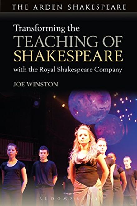 Transforming the Teaching of Shakespeare with the Royal Shakespeare Company portada Transforming the Teaching of Shakespeare with the Royal Shakespeare Company