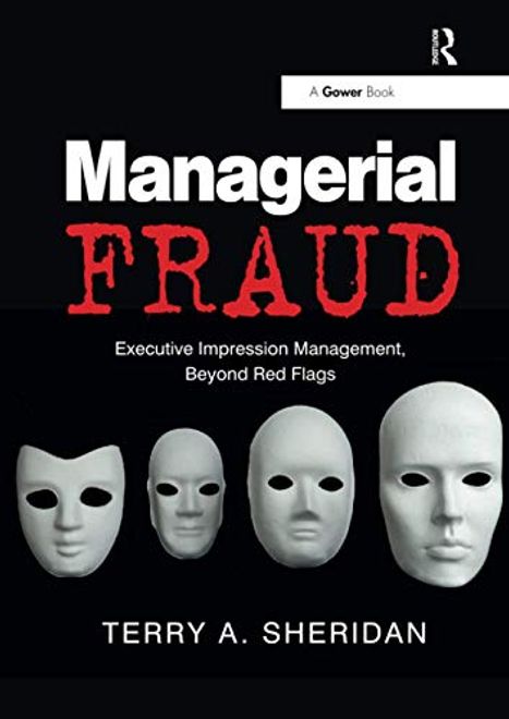 portada Managerial Fraud: Executive Impression Management, Beyond red Flags (en Inglés)