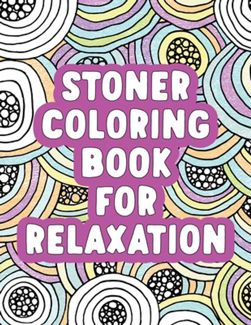 Stoner Coloring Book for Relaxation (en Inglés) portada Stoner Coloring Book for Relaxation (en Inglés)