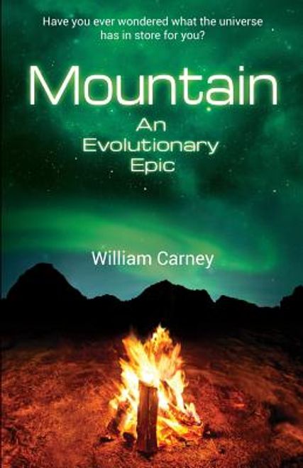Mountain: An Evolutionary Epic de William Carney(Createspace) portada Mountain: An Evolutionary Epic de William Carney(Createspace)