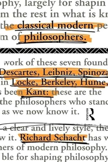 Classical Modern Philosophers: Descartes to Kant (en Inglés) portada Classical Modern Philosophers: Descartes to Kant (en Inglés)