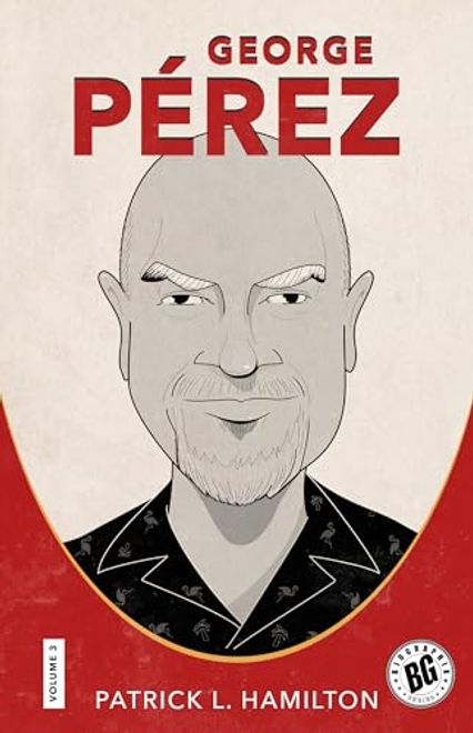portada George Pérez (Biographix) (en Inglés)