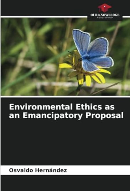portada Environmental Ethics as an Emancipatory Proposal (en Inglés)