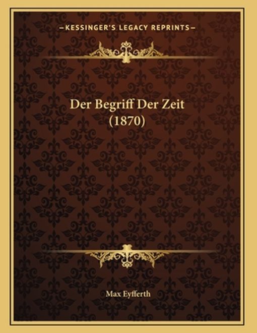 portada Der Begriff Der Zeit (1870) (en Alemán)