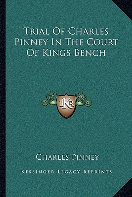 trial of charles pinney in the court of kings bench (en Inglés) portada trial of charles pinney in the court of kings bench (en Inglés)