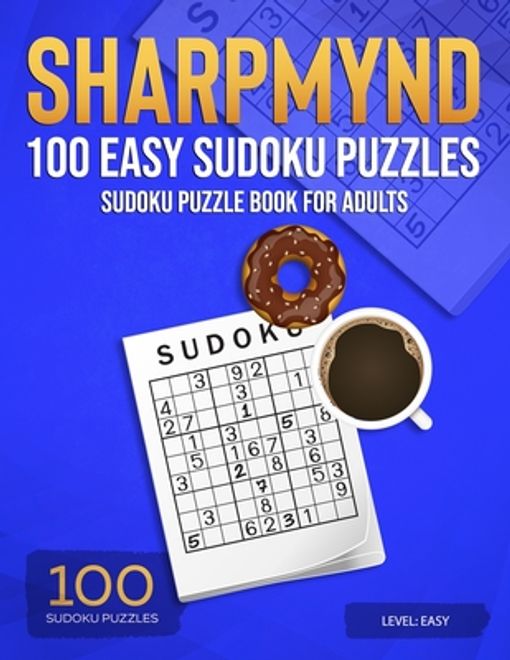 Sharpmynd - 100 Easy Sudoku Puzzles: Sudoku puzzle book for adults (en Inglés) portada Sharpmynd - 100 Easy Sudoku Puzzles: Sudoku puzzle book for adults (en Inglés)