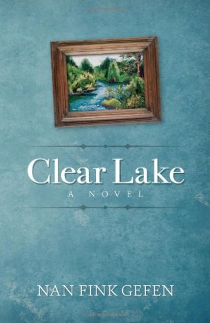 Clear Lake: A Novel (en Inglés) portada Clear Lake: A Novel (en Inglés)