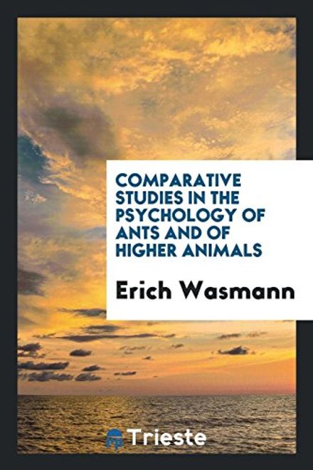 portada Comparative Studies in the Psychology of Ants and of Higher Animals 