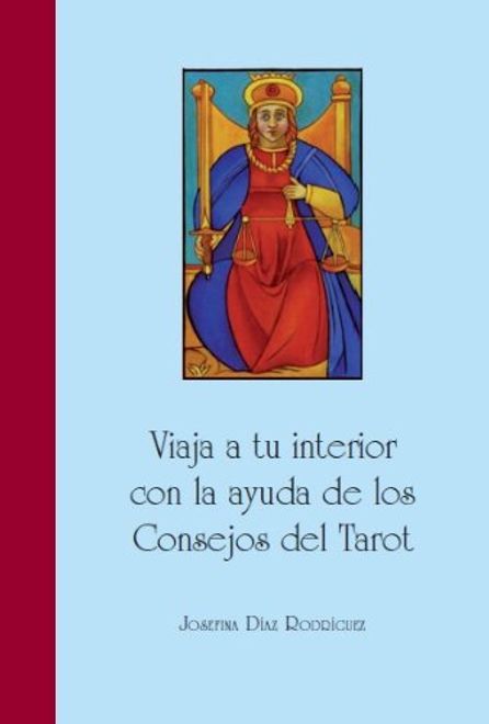 Viaja a tu interior con la ayuda de los Consejos del Tarot (Spanish Edition) portada Viaja a tu interior con la ayuda de los Consejos del Tarot (Spanish Edition)