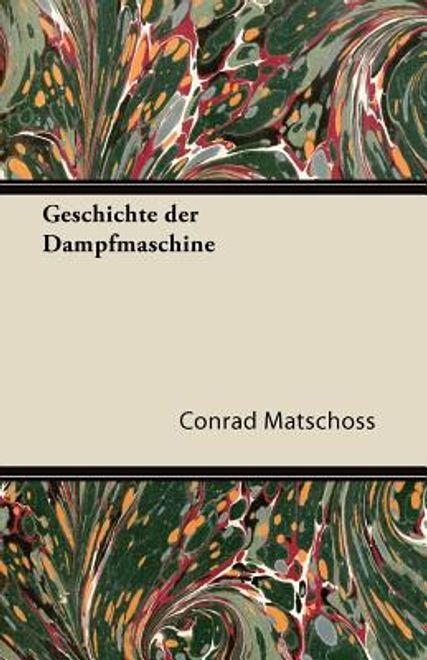 portada Geschichte Der Dampfmaschine (in German)
