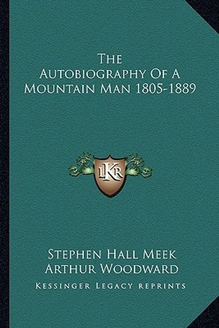 portada the autobiography of a mountain man 1805-1889
