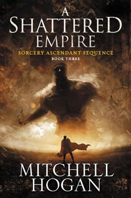 portada A Shattered Empire: Book Three of the Sorcery Ascendant Sequence (en Inglés)
