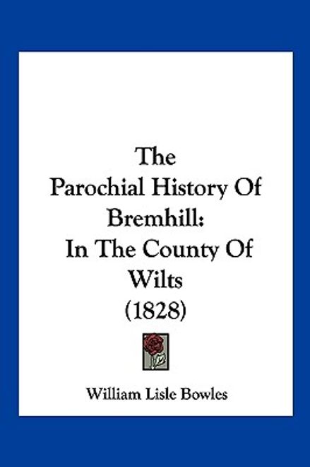 portada the parochial history of bremhill: in the county of wilts (1828)