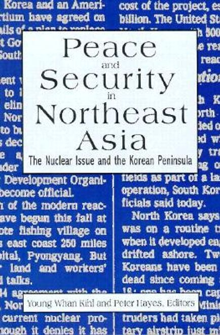 portada peace and security in northeast asia: the nuclear issue and the korean peninsula