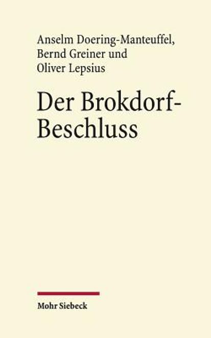 portada Der Brokdorf-Beschluss Des Bundesverfassungsgerichts 1985: Eine Veroffentlichung Aus Dem Arbeitskreis Fur Rechtswissenschaft Und Zeitgeschichte an Der (en Alemán)