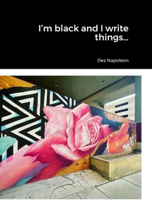 I'm black and I write things... (en Inglés) portada I'm black and I write things... (en Inglés)