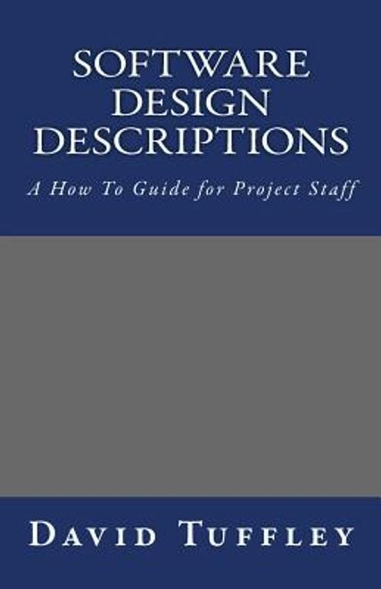 portada Software Design Descriptions: A How To Guide for Project Staff (en Inglés)