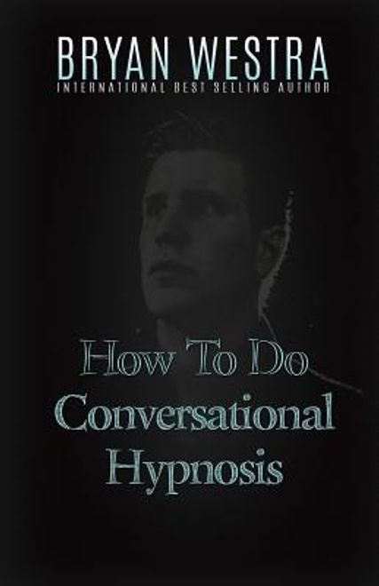 How To Do Conversational Hypnosis portada How To Do Conversational Hypnosis