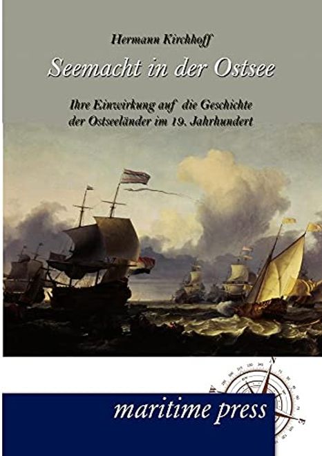 portada Seemacht in der Ostsee: Ihre Einwirkung auf die Geschichte der Ostseeländer im 19. Jahrhundert (en Alemán)