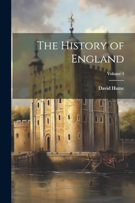 The History of England; Volume 4 (en Inglés) portada The History of England; Volume 4 (en Inglés)