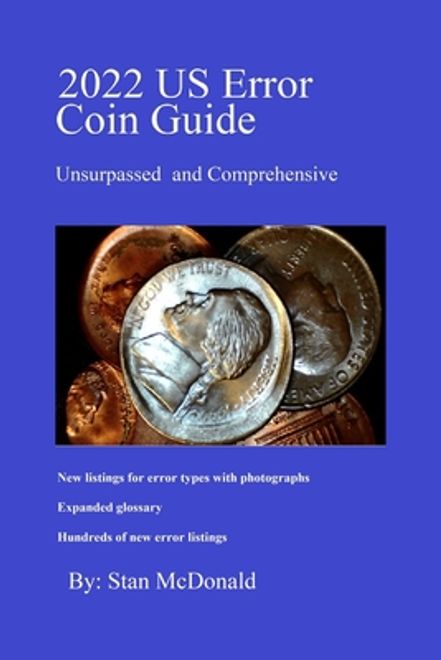 2022 US Error Coin Guide: Unsurpassed and Comprehensive (en Inglés) portada 2022 US Error Coin Guide: Unsurpassed and Comprehensive (en Inglés)