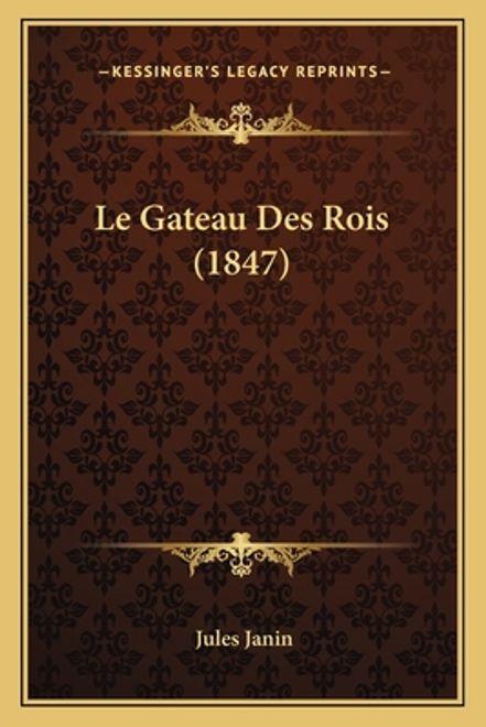 portada Le Gateau Des Rois (1847) (en Francés)