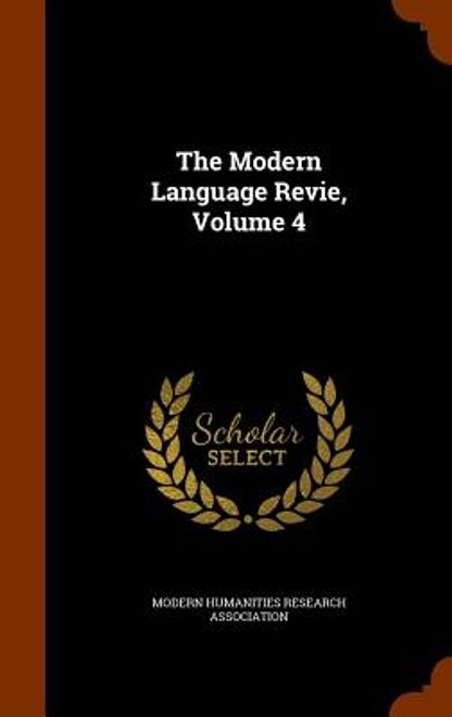 portada The Modern Language Revie, Volume 4