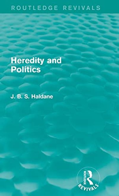 Heredity and Politics (en Inglés) portada Heredity and Politics (en Inglés)