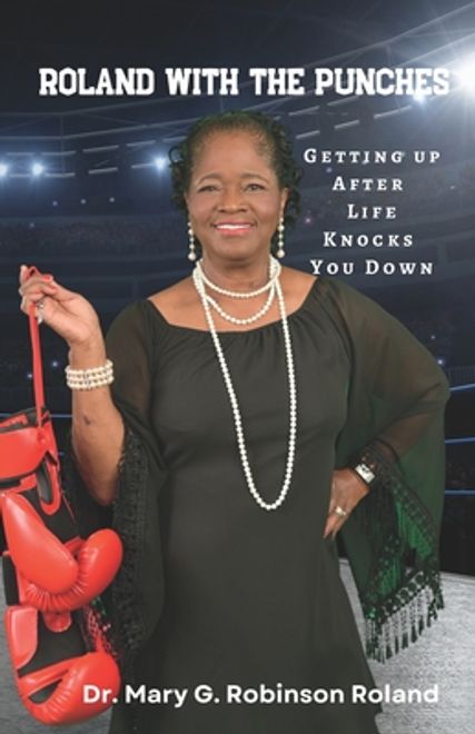 Roland With The Punches: Getting Up After Life Knocks You Down (en Inglés) portada Roland With The Punches: Getting Up After Life Knocks You Down (en Inglés)
